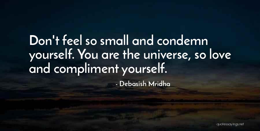 Mussurana Quotes By Debasish Mridha