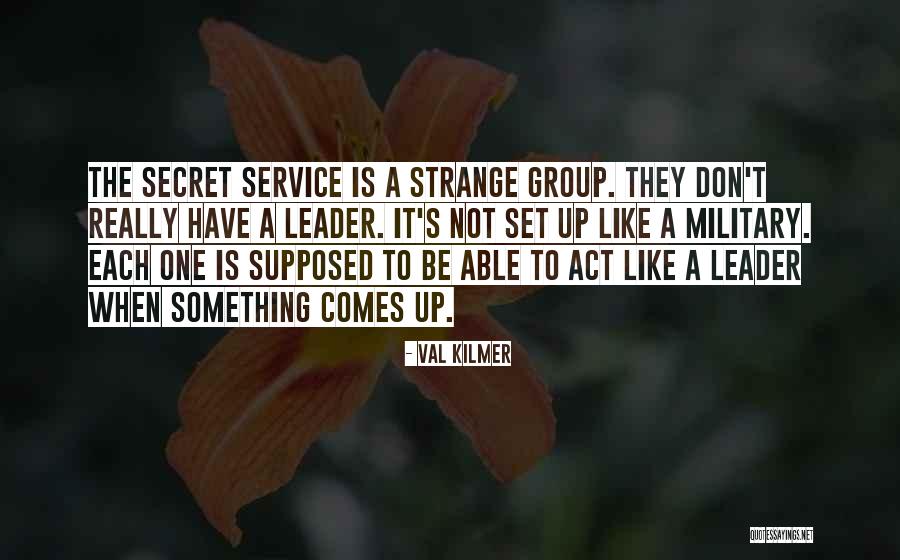 Mussy Hook Quotes By Val Kilmer Mussy Hook Quotes By Val Kilmer