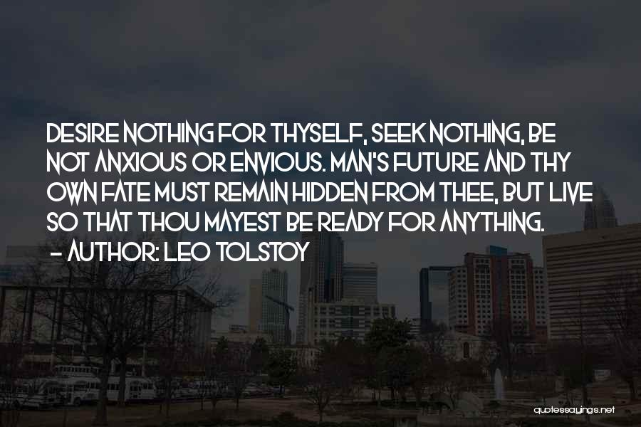 Must Be Fate Quotes By Leo Tolstoy