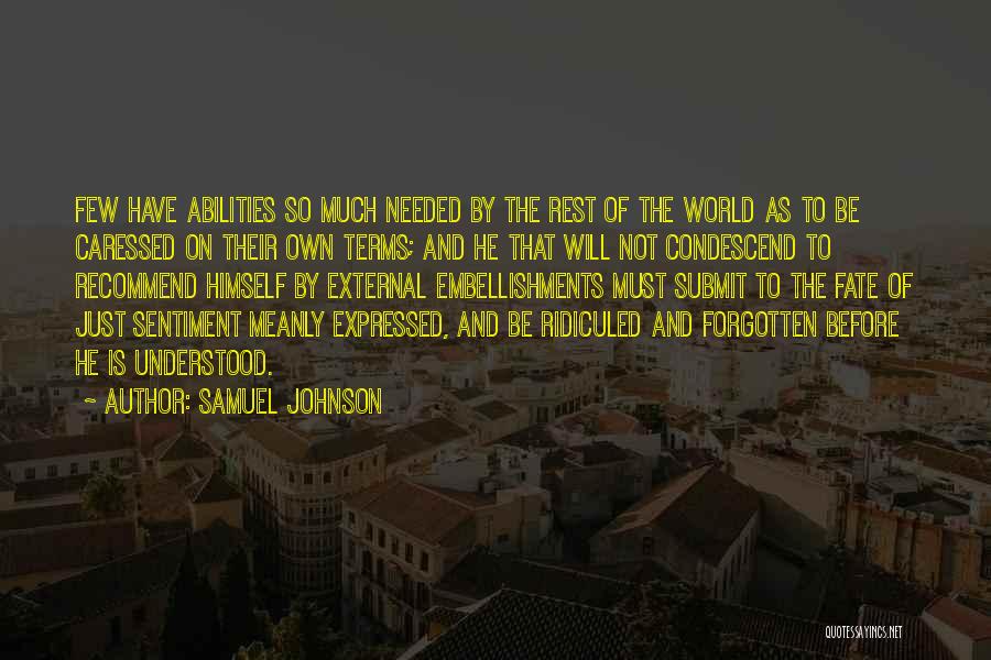 Must Be Fate Quotes By Samuel Johnson