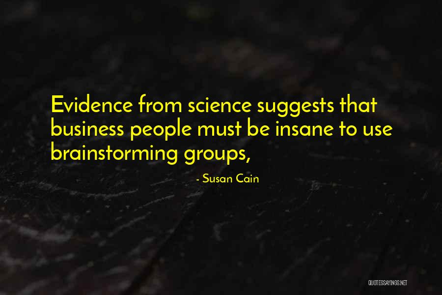 Must Be Insane Quotes By Susan Cain Must Be Insane Quotes By Susan Cain