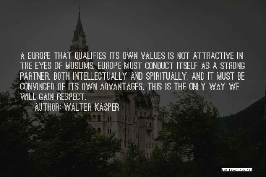 Must Be Strong Quotes By Walter Kasper