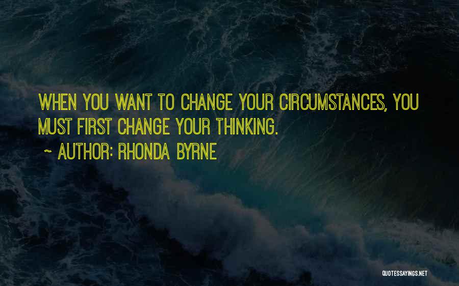 Must Change Quotes By Rhonda Byrne