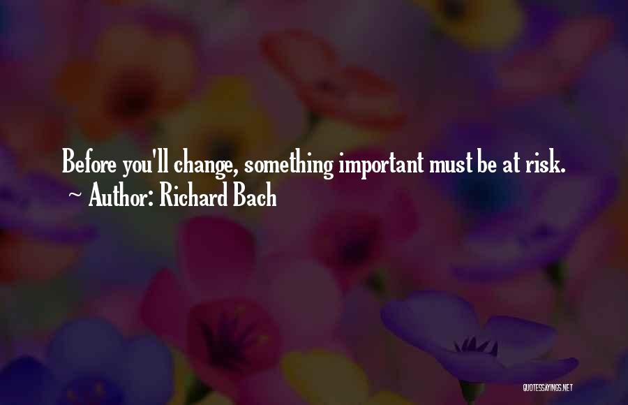 Must Change Quotes By Richard Bach