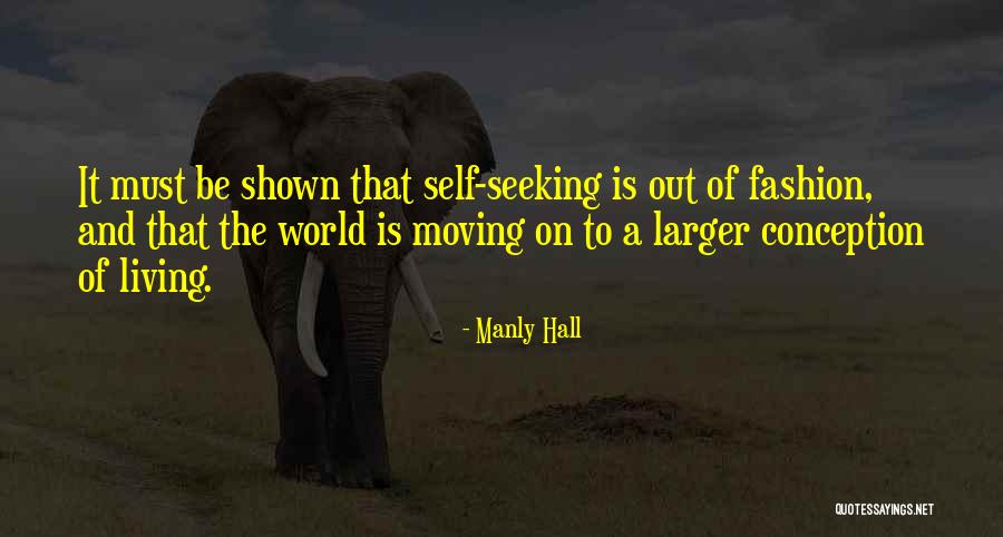Must Fashion Quotes By Manly Hall Must Fashion Quotes By Manly Hall