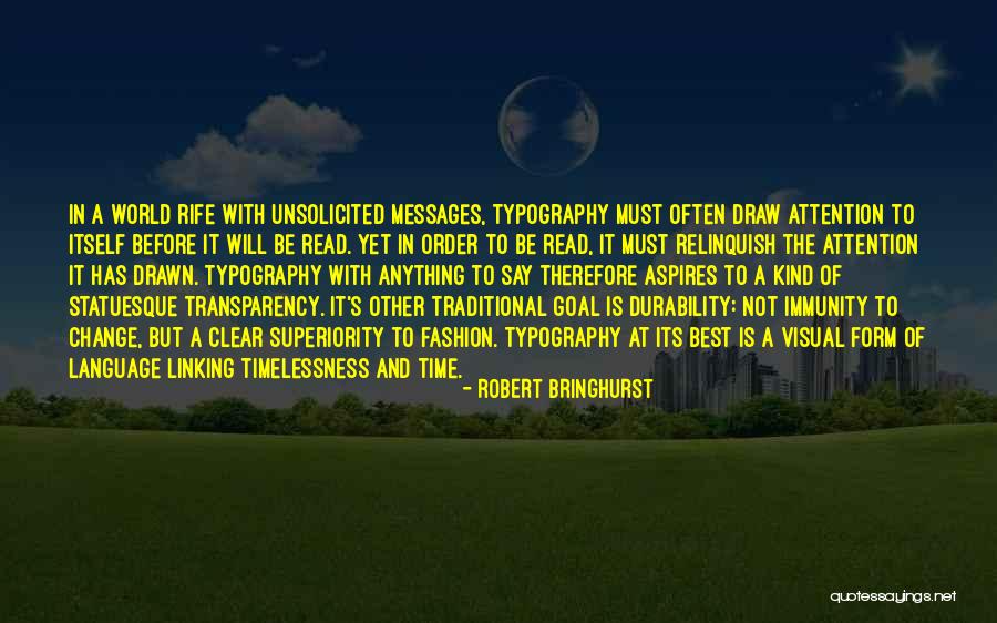 Must Fashion Quotes By Robert Bringhurst Must Fashion Quotes By Robert Bringhurst