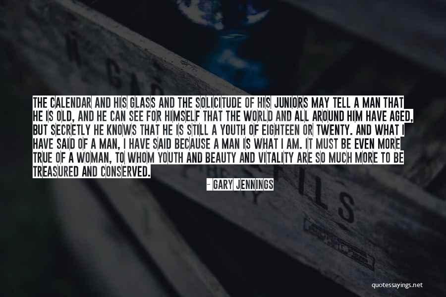 Must Have Beauty Quotes By Gary Jennings Must Have Beauty Quotes By Gary Jennings