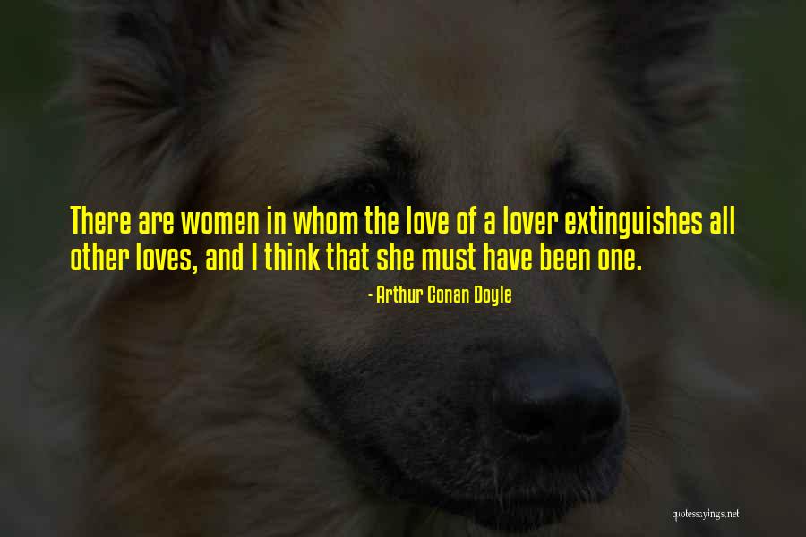 Must Have Been Love Quotes By Arthur Conan Doyle Must Have Been Love Quotes By Arthur Conan Doyle
