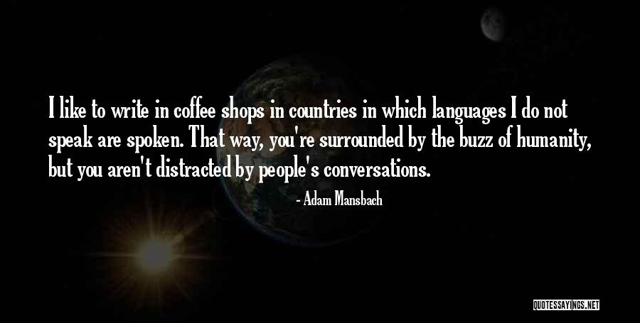 Must Have Coffee Quotes By Adam Mansbach