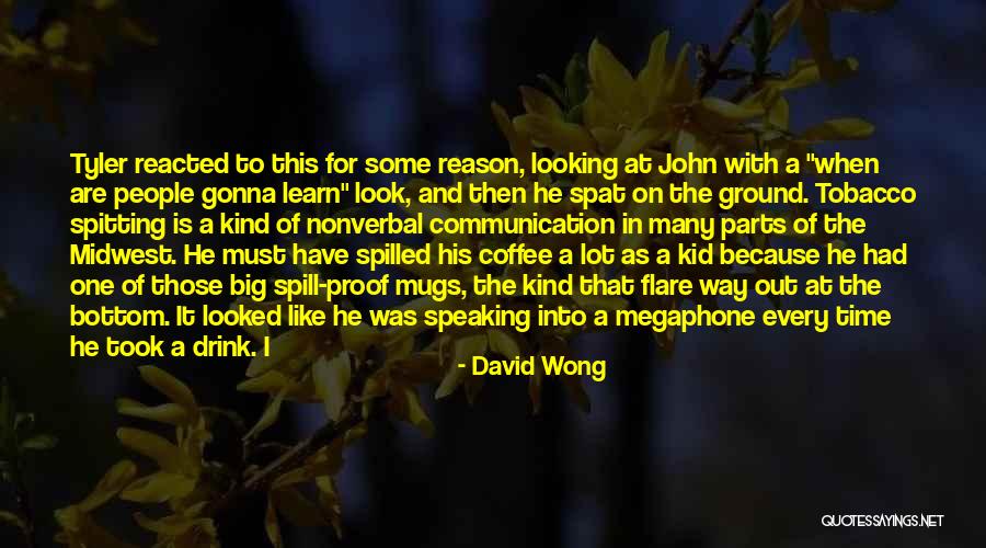 Must Have Coffee Quotes By David Wong