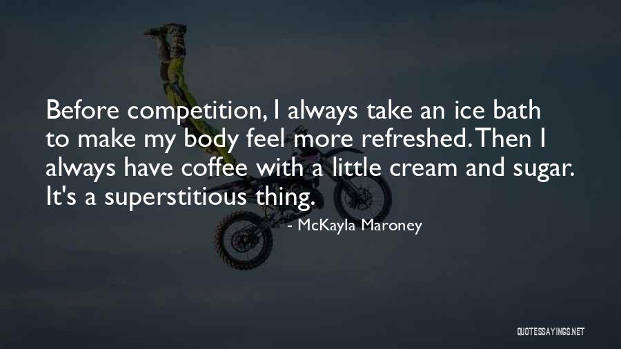 Must Have Coffee Quotes By McKayla Maroney