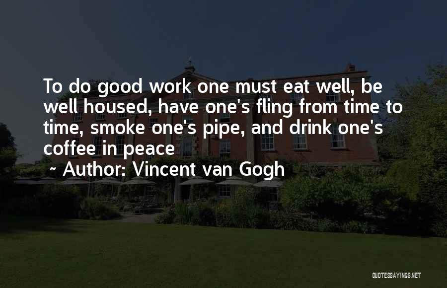 Must Have Coffee Quotes By Vincent Van Gogh