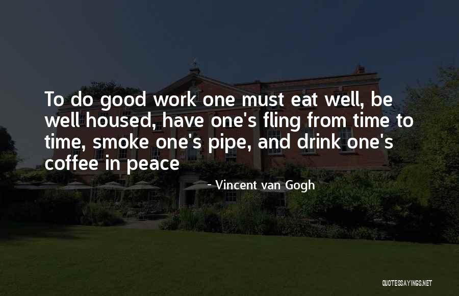 Must Have Coffee Quotes By Vincent Van Gogh