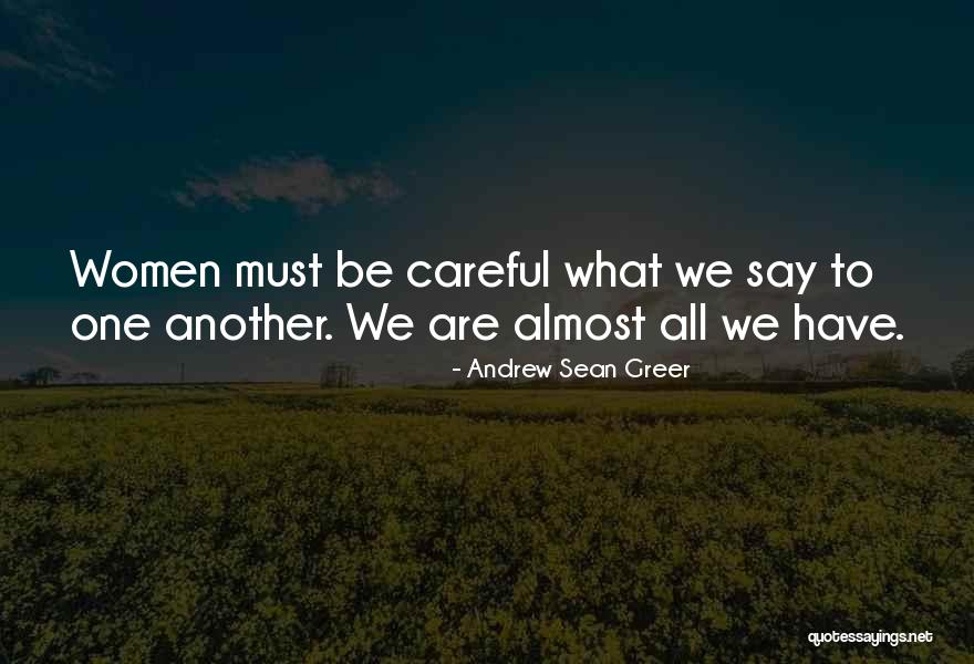 Must Have Quotes By Andrew Sean Greer