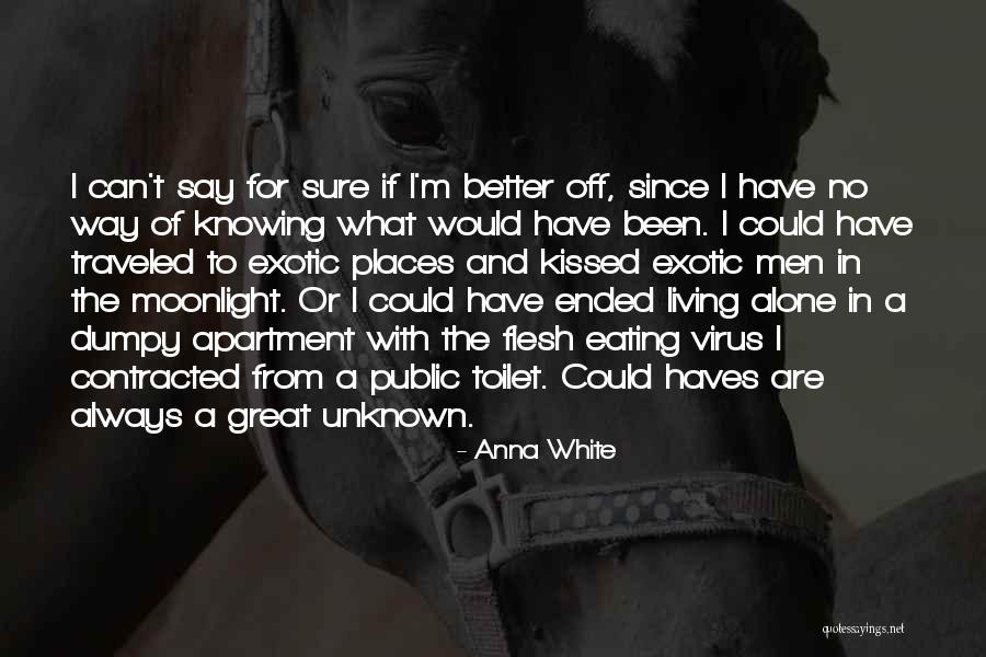 Must Haves Quotes By Anna White Must Haves Quotes By Anna White