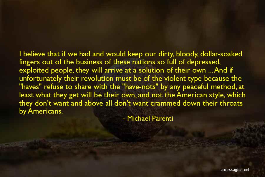 Must Haves Quotes By Michael Parenti Must Haves Quotes By Michael Parenti