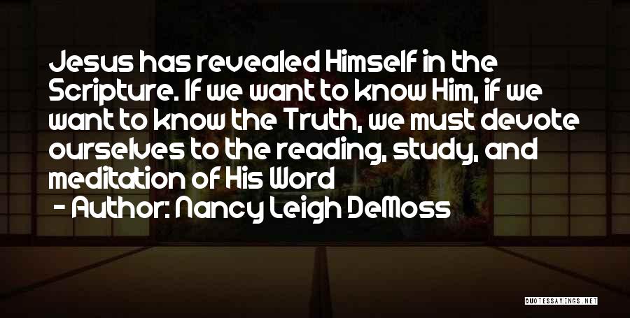 Must Know Quotes By Nancy Leigh DeMoss