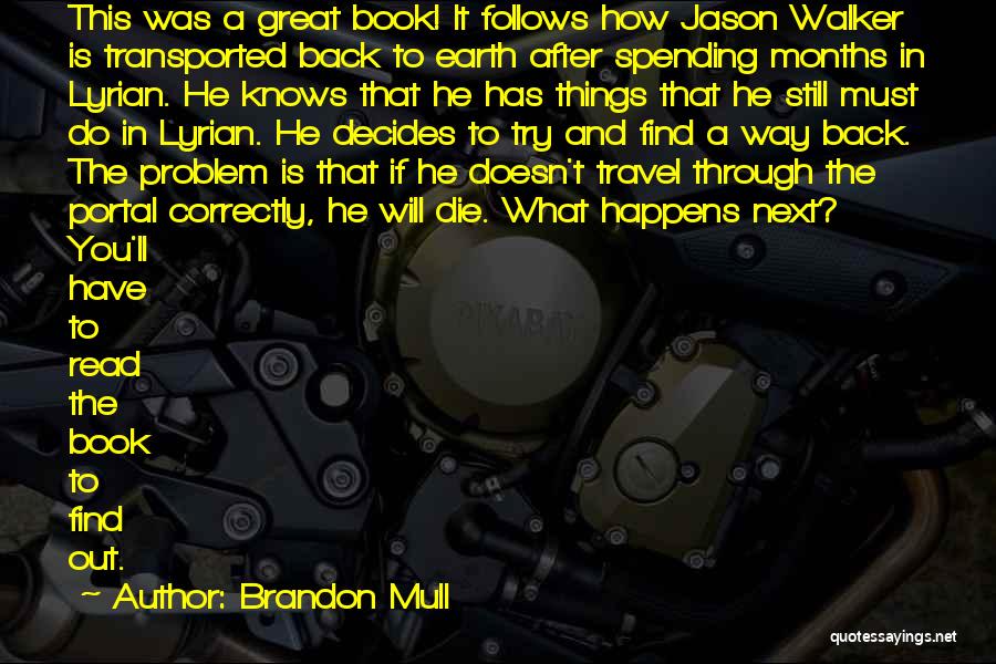 Must Read Book Quotes By Brandon Mull