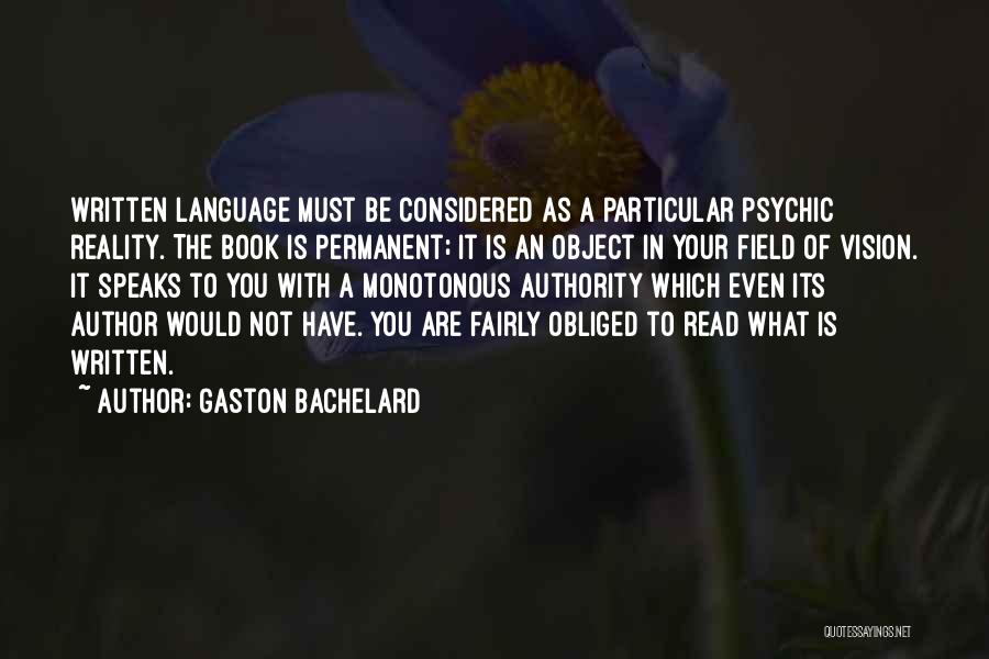 Must Read Book Quotes By Gaston Bachelard