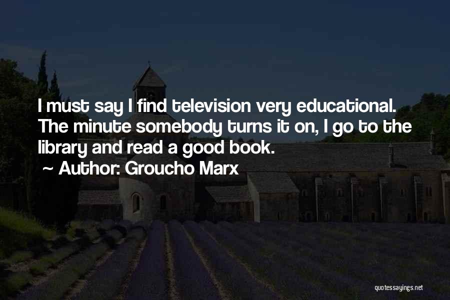 Must Read Book Quotes By Groucho Marx