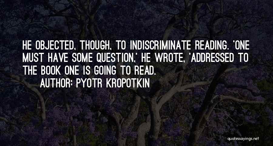 Must Read Book Quotes By Pyotr Kropotkin