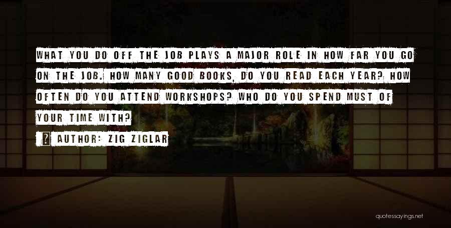 Must Read Book Quotes By Zig Ziglar