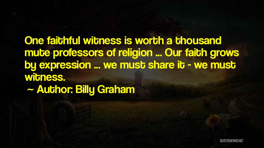 Must Share Quotes By Billy Graham