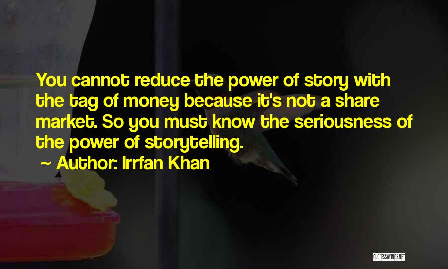 Must Share Quotes By Irrfan Khan