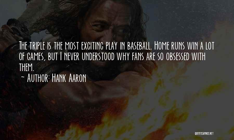 Must Win Games Quotes By Hank Aaron