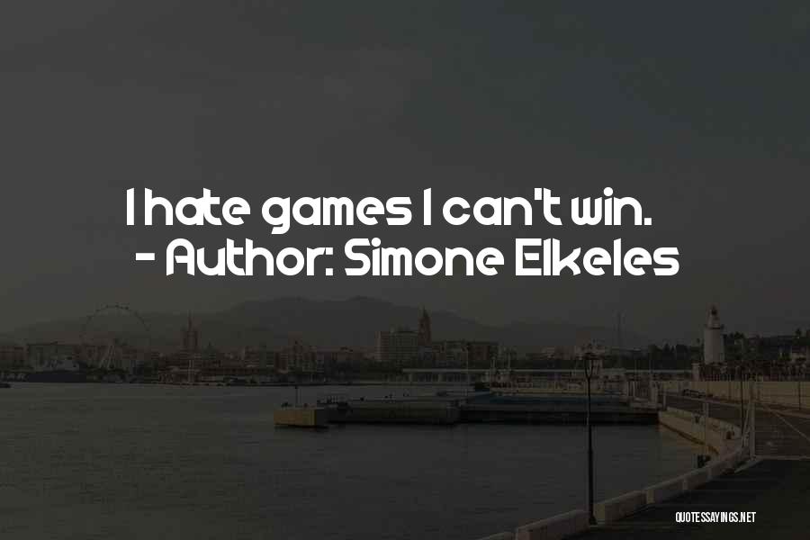 Must Win Games Quotes By Simone Elkeles