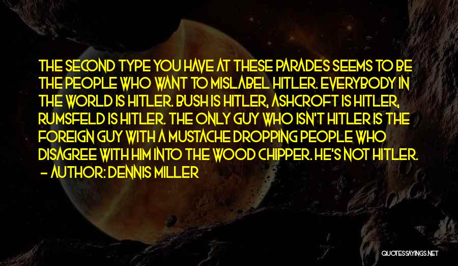 Mustache Quotes By Dennis Miller