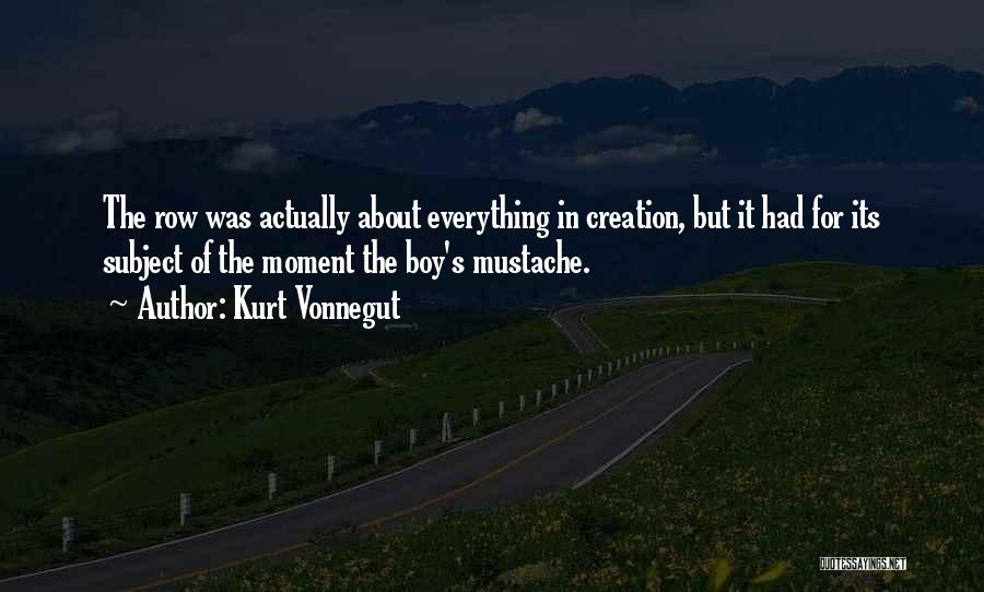 Mustache Quotes By Kurt Vonnegut