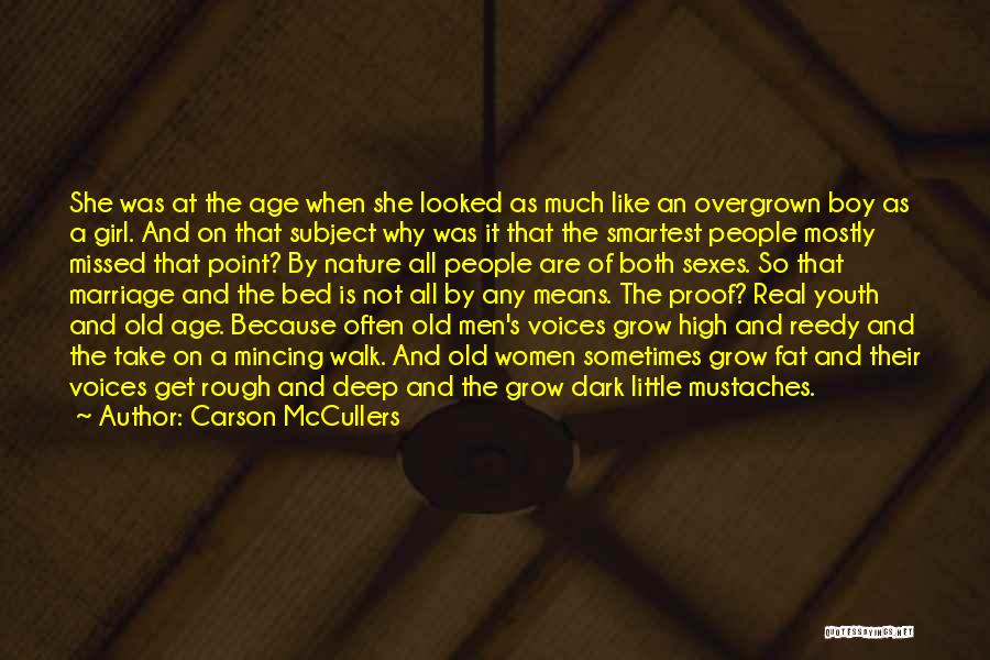 Mustaches Quotes By Carson McCullers
