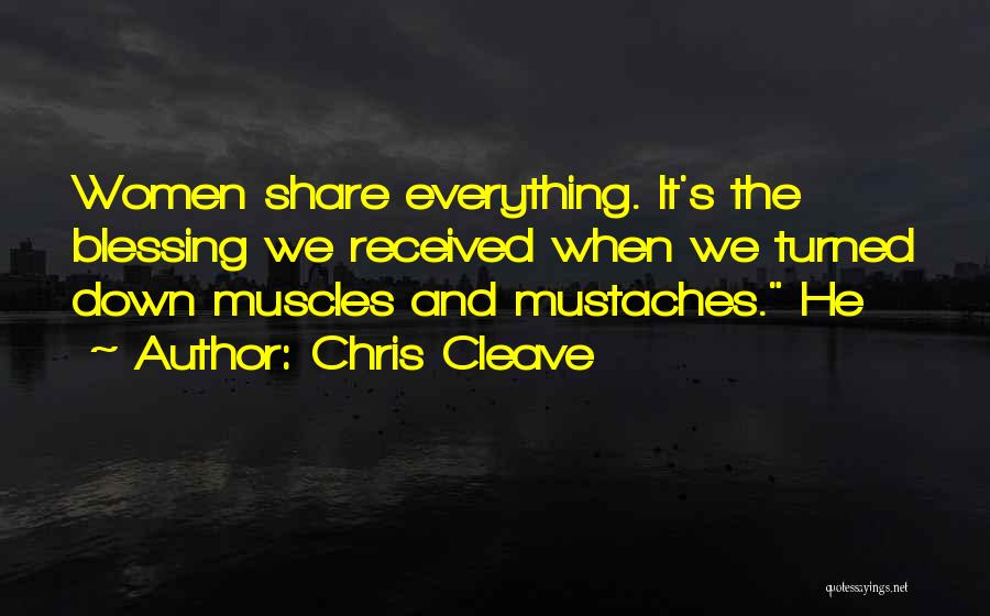 Mustaches Quotes By Chris Cleave