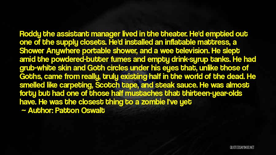 Mustaches Quotes By Patton Oswalt