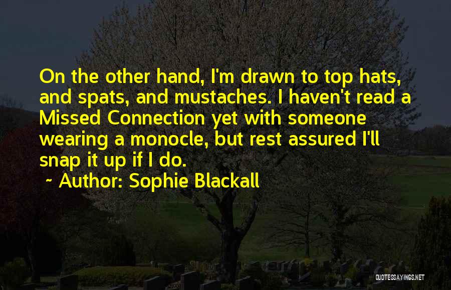 Mustaches Quotes By Sophie Blackall