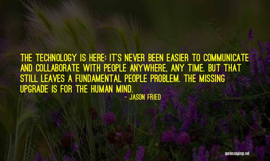 Mustad Fish Hooks Quotes By Jason Fried Mustad Fish Hooks Quotes By Jason Fried