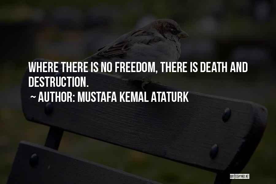 Mustafa Kemal Ataturk Quotes 1380694