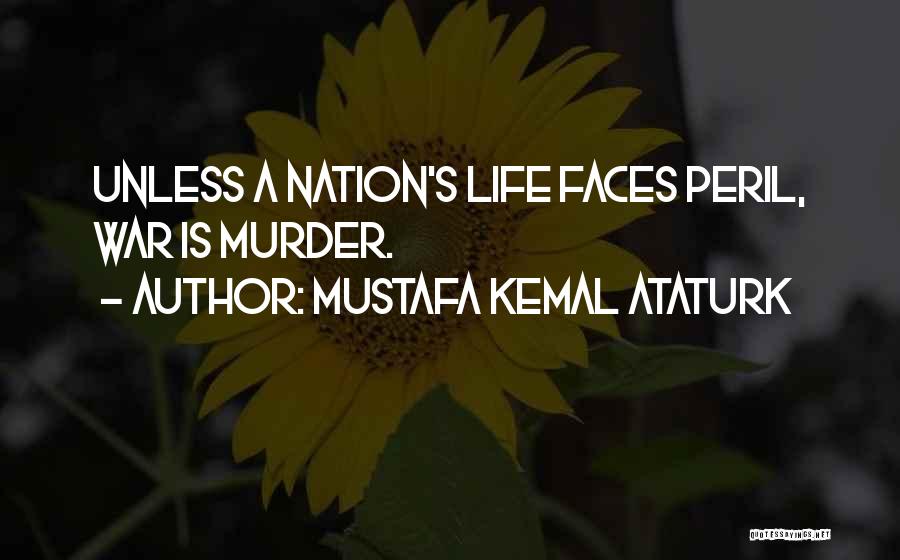 Mustafa Kemal Ataturk Quotes 1597950