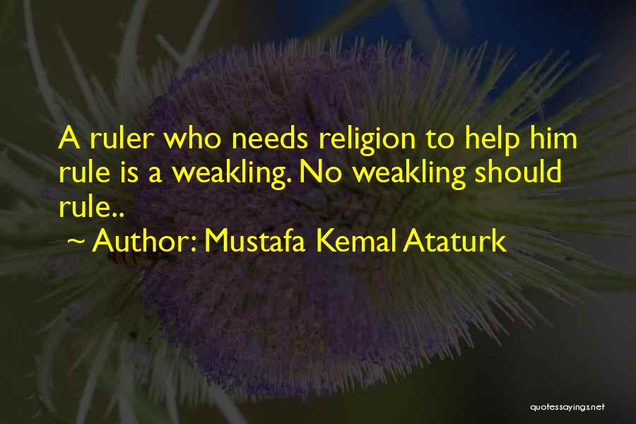 Mustafa Kemal Ataturk Quotes 1667407