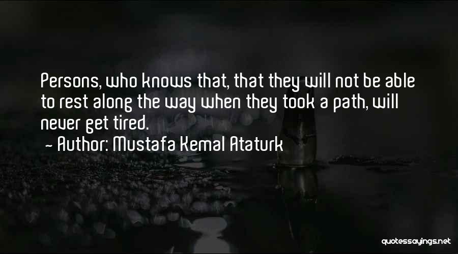Mustafa Kemal Ataturk Quotes 276462