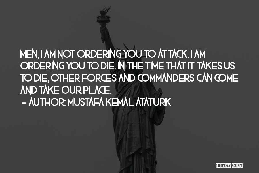 Mustafa Kemal Ataturk Quotes 493512