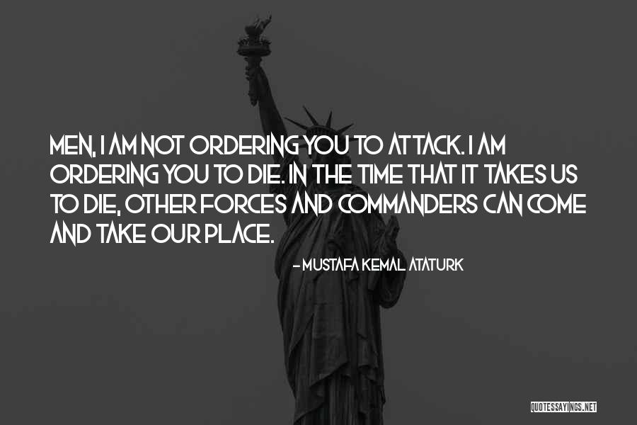 Mustafa Kemal Ataturk Quotes 493512