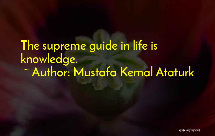 Mustafa Kemal Quotes By Mustafa Kemal Ataturk