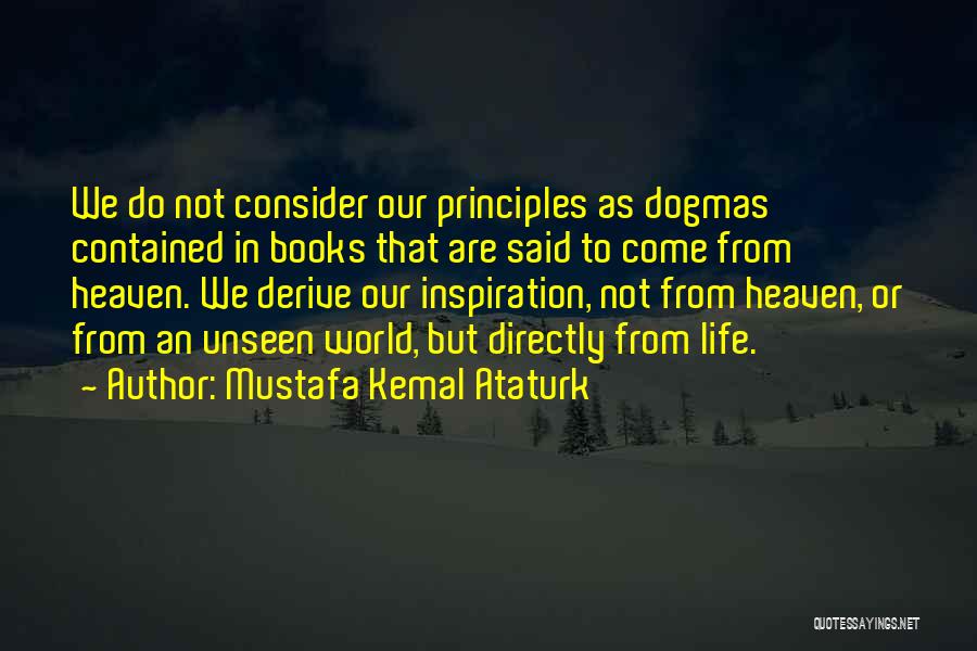 Mustafa Kemal Quotes By Mustafa Kemal Ataturk