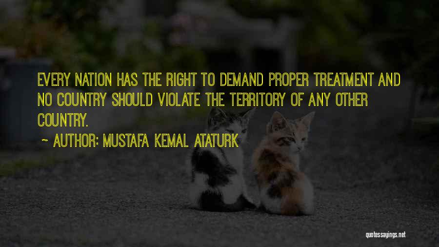 Mustafa Kemal Quotes By Mustafa Kemal Ataturk