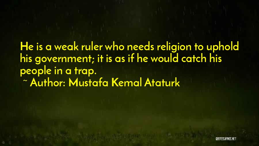 Mustafa Kemal Quotes By Mustafa Kemal Ataturk