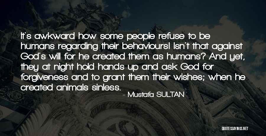 Mustafa SULTAN Quotes 1190683 Mustafa SULTAN Quotes 1190683