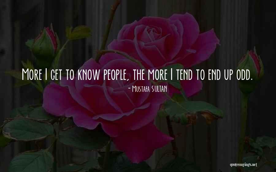 Mustafa SULTAN Quotes 691941 Mustafa SULTAN Quotes 691941