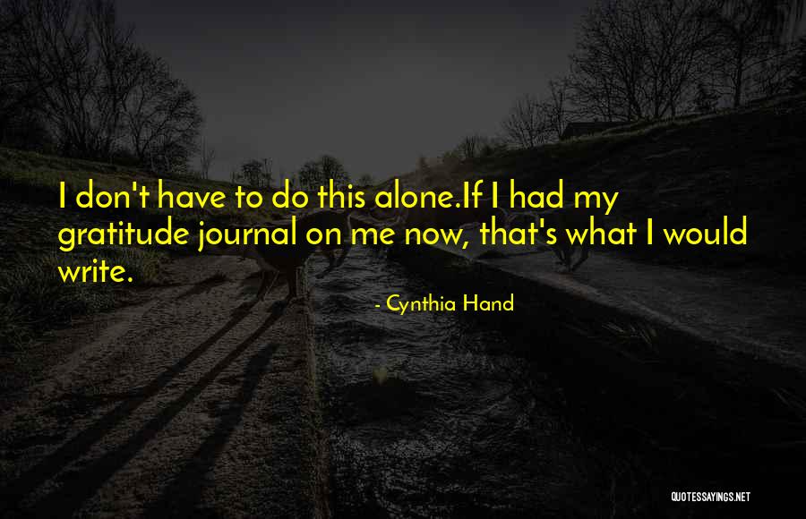 Mustafayev Hikm T Quotes By Cynthia Hand Mustafayev Hikm T Quotes By Cynthia Hand